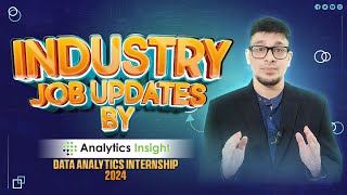 Industry Job Updates by Analytics Insight Data Analytics Internships 2024 jobs jobsearch [upl. by Tung]