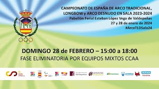 ArcoTLDSala24  DOMINGO 2801 2  CAMPEONATO ESPAÑA TRADICIONAL LONGBOW y DESNUDO EN SALA 2024 [upl. by Griffith360]