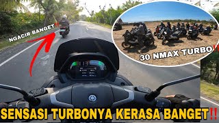 KECEPATAN NMAX TURBO BIKIN GELENG GELENG‼️AKANG MV TOURING KEBALI [upl. by Feirahs328]