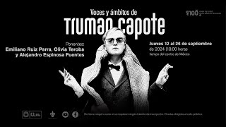 Voces y ámbitos de Truman Capote 2 La sublevación de la ternura por Olivia Teroba [upl. by Botsford302]