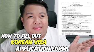 How to fill out Korean Visa Application Form  A stepbystep guide🇰🇷  Jm Banquicio [upl. by Zippel783]