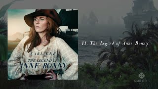 Karliene  The Legend of Anne Bonny  Track 11 [upl. by Ehrlich729]