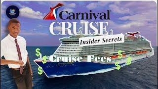 Insider Secrets  Secret Carnival Cruise Fees [upl. by Adriene]