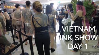 VIETNAM INK SHOW 2024 DAY 1 [upl. by Haeluj]