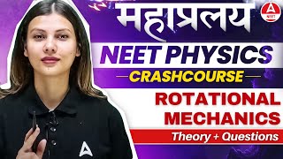 Rotational Mechanics One Shot for NEET 2024  Physics in 30 Days by Tamanna Chaudhary [upl. by Kyre848]