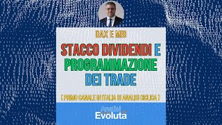 DAX e MIB  Analisi Evoluta del 200524  Stacco dividendi e programmazione dei trade [upl. by Alexi626]