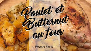 Poulet et Butternut au Four  Butternut and chicken in Oven  Recette facile  HeyLittleJean [upl. by Annaitat]