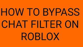 Bypassing Chat Filter on Roblox Script in comments [upl. by Landau759]