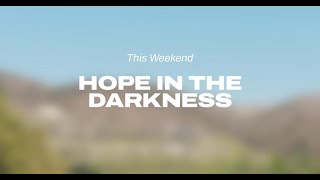 黑暗中的盼望 Hope In Darkness｜Pastor Andy Wood｜網上雙語崇拜 Online Bilingual Service｜Saddleback HK｜20230903 [upl. by Darcey407]