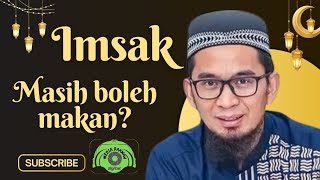 Imsak apa boleh makan [upl. by Nicks]