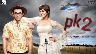 PK 2 Official Trailer  Aamir Khan  Ranbir Kapoor  Rajkumar Hirani  Interesting Facts  Concept [upl. by Eiruam]