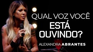 Qual voz você está ouvindo  Alexandra Abrantes [upl. by Fleta]