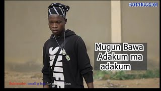 MUGUN BAWA EPISODE 5 ORG [upl. by Tilagram768]