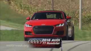 MotorWeek  Road Test 2016 2016 Audi TT [upl. by Acnalb881]