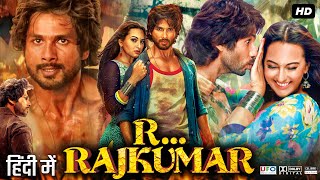 R Rajkumar Full Movie In Hindi  Shahid Kapoor  Sonakshi Sinha  Review amp Facts HD [upl. by Fabio]