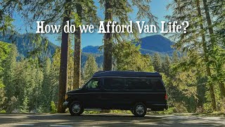 How We Afford Van Life We’re Basically Broke [upl. by Werra]