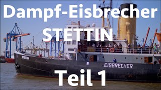 Dampf  Eisbrecher STETTIN  Teil 1  Maschinenraum Kesselraum Technik Nautik  4k [upl. by Dominus]