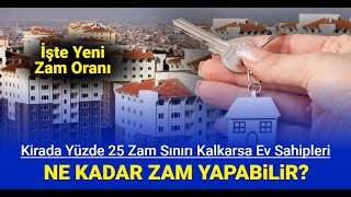 Kirada yüzde 25 zam sınırı kalkarsa ne olur İşte yeni kira artış oranı 2024 [upl. by Laumas650]