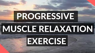 Progressive Muscle Relaxation Exercise PMR [upl. by Ahsauqal]