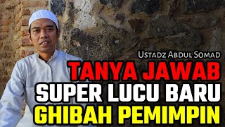 tanya jawab super lucu terbaru ghibah pemimpin ustadz abdul somad terbaru uas [upl. by Cowie173]