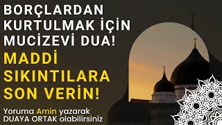 Borçlardan Kurtulmanın En Etkili Yolu Bu Dua İle Maddi Rahatlığa Kavuşun [upl. by Danella150]