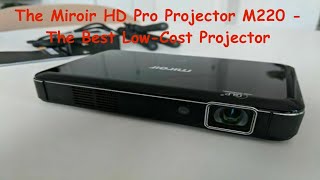 The Miroir HD Pro Projector M220  The Best Budget Projector in 2020 [upl. by Zug]