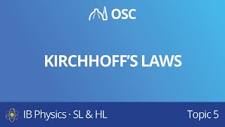 Kirchhoffs laws IB Physics SLHL [upl. by Vick]