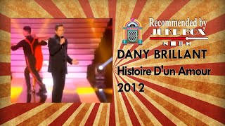 Dany Brillant  Histoire Dun Amour Tango 2012 [upl. by Eiahpets]