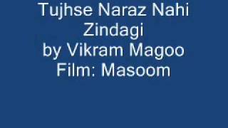 Tujhse Naraaz Nahin Zindagi by Vikram Magoo FilmMasoom [upl. by Bosch882]