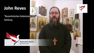 John Reves  quotByzantinisches Gebetszentrumquot Salzburg [upl. by Abrams]