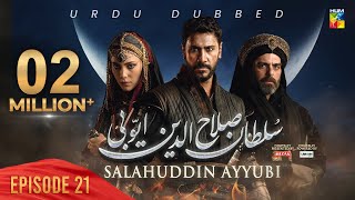 Sultan Salahuddin Ayyubi  Episode 21  Urdu Dubbed  10 Jun 2024  Sponsored By Mezan amp Lahore Fans [upl. by Adah110]