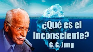 ¿Qué es el Inconsciente  Jung y su Psicología Parte 2 [upl. by Farleigh]