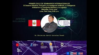 1°Ciclo Seminarios de Derecho Marítimo PortuarioIA La IA en el Transporte Marítimo y la Logística [upl. by Llehsram]