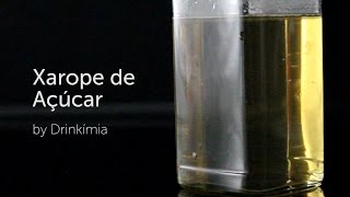 Como fazer Xarope de Açúcar para Caipirinha [upl. by Bannasch]