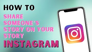 How to Share Someones Story on Instagram [upl. by Rubenstein]