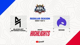 BLACKLIST vs ECHO HIGHLIGHTS  MPL PH S13 WEEK 7 BLCK vs ECHO [upl. by Onnem205]