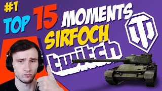 1 SirFoch TOP 15 Moments  World of Tanks [upl. by Rebeka519]