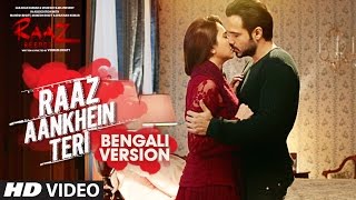 RAAZ AANKHEIN TERI Full Song  Raaz Reboot  Bengali Version By Asit Tripathy [upl. by Ymassej]