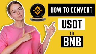 HOW TO CONVERT USDT TO BNB ON BINANCE  EASY STEPS [upl. by Almat]