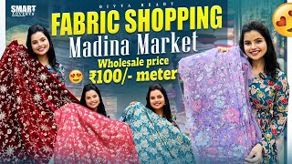 Fabric Shopping at Madina Market Designer Dresses Ideas Wholesale Prices ₹50 Meter  Divya Vlogs [upl. by Reeher821]