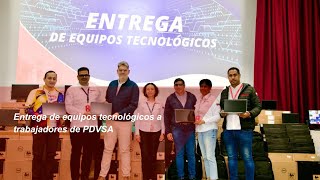 Entrega de equipos tecnológicos a trabajadores de PDVSA [upl. by Artenek]