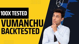 5 Minute Vumanchu Strategy That can make you rich  Backtesting 100x [upl. by Risay]