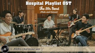 Hospital Playlist OST  The 99s Band Mido and Falasol  Drama Version [upl. by Quartus]