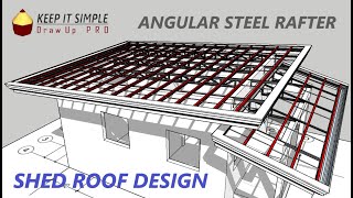 SHED ROOF  DESIGN AND ESTIMATE  ANGULAR STEEL TRUSS [upl. by Htebilil]