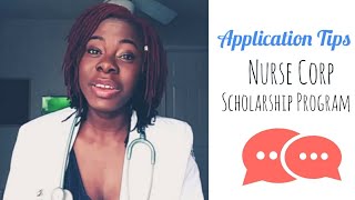 Application Tips  Nurse Corp Scholarship Program paying for nursing school [upl. by Trebuh199]