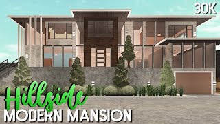 Roblox  Bloxburg 30k Hillside Modern Mansion No Large Plot [upl. by Ayita]