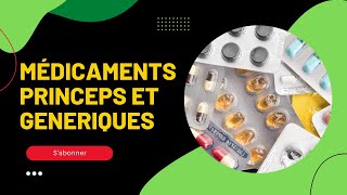 Médicaments 💊 Princeps et génériques [upl. by Fanni973]