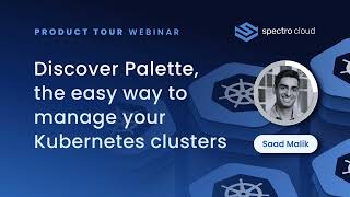 Webinar  Discover Palette the easy way to manage your Kubernetes clusters [upl. by Chadwick]