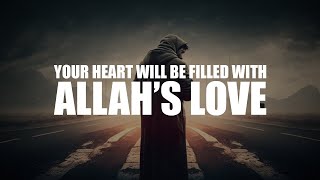 THIS HADITH WILL FILL YOUR HEART WITH ALLAH’S LOVE [upl. by Eelarol]