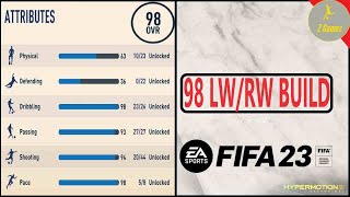 Best 98 Overall Left or Right Winger LW RW Build for FIFA 23 Career Mode  Maximum Potential [upl. by Ayo]